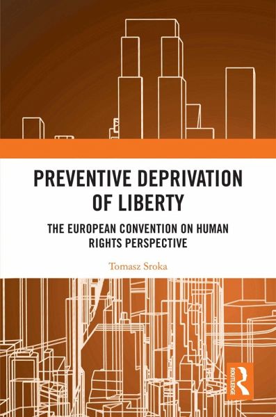 Preventive Deprivation of Liberty (eBook, PDF)