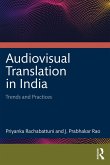 Audiovisual Translation in India (eBook, ePUB) Audiovisual Translation in India (eBook, ePUB)