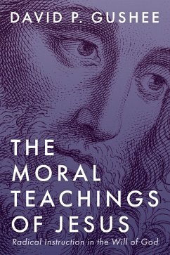 Cover The Moral Teachings of Jesus (eBook, ePUB)