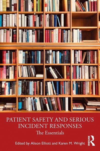 Patient Safety and Serious Incident Responses (eBook, ePUB)