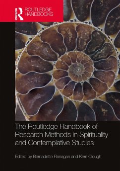The Routledge Handbook of Research Methods in Spirituality and Contemplative Studies (eBook, ePUB)