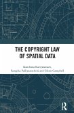 The Copyright Law of Spatial Data (eBook, PDF)