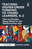 Teaching Higher-Order Thinking to Young Learners, K-3 (eBook, ePUB)