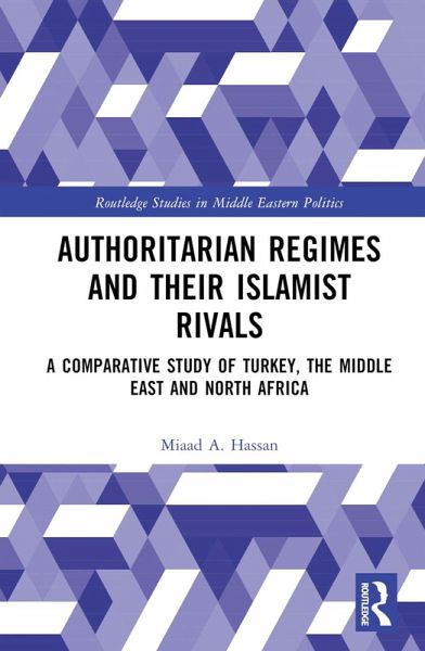 Authoritarian Regimes and their Islamist Rivals (eBook, PDF) Authoritarian Regimes and their Islamist Rivals (eBook, PDF)