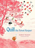 Quill the Forest Keeper (eBook, ePUB)