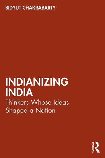 Indianizing India (eBook, ePUB) Indianizing India (eBook, ePUB)