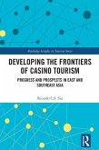 Developing the Frontiers of Casino Tourism (eBook, PDF)