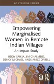 Empowering Marginalised Women in Remote Indian Villages (eBook, PDF)