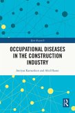 Occupational Diseases in the Construction Industry (eBook, ePUB) Occupational Diseases in the Construction Industry (eBook, ePUB)