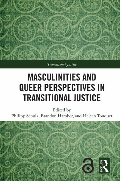 Masculinities and Queer Perspectives in Transitional Justice (eBook, PDF)