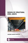 Design of Structural Steel Joints (eBook, ePUB) Design of Structural Steel Joints (eBook, ePUB)