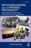 Deculturalization and the Struggle for Equality (eBook, PDF) Deculturalization and the Struggle for Equality (eBook, PDF)