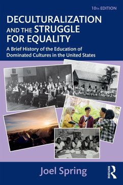 Deculturalization and the Struggle for Equality (eBook, PDF) - Spring, Joel