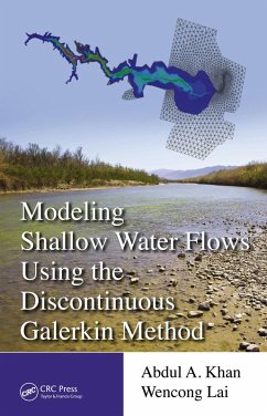 Cover Modeling Shallow Water Flows Using the Discontinuous Galerkin Method (eBook, ePUB)
