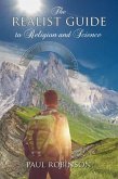 The Realist Guide to Religion and Science (eBook, ePUB) The Realist Guide to Religion and Science (eBook, ePUB)