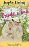 Brenda & Tina (Gaslamp Bedtime) (eBook, ePUB) Brenda & Tina (Gaslamp Bedtime) (eBook, ePUB)