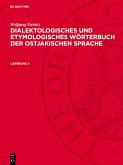 Wolfgang Steinitz: Dialektologisches und etymologisches Wörterbuch der ostjakischen Sprache. Lieferung 4 (eBook, PDF)