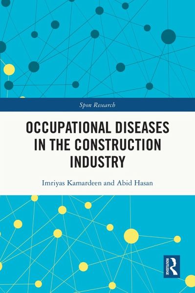 Occupational Diseases in the Construction Industry (eBook, PDF)