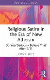 Religious Satire in the Era of New Atheism (eBook, PDF)