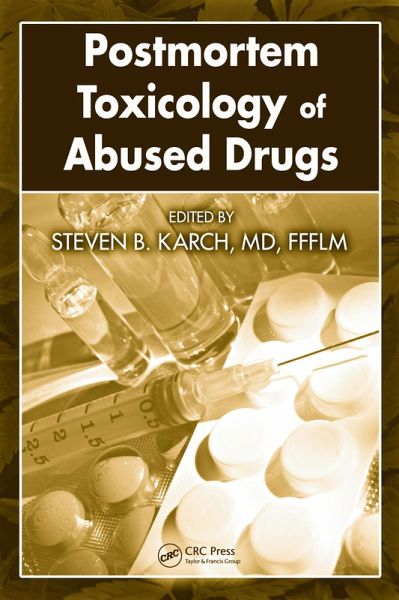 Postmortem Toxicology of Abused Drugs (eBook, ePUB)
