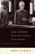 J. M. Coetzee and the Ethics of Reading... - Bild 1
