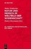Ursprung und Entwicklung des Lebens (eBook, PDF) Ursprung und Entwicklung des Lebens (eBook, PDF)