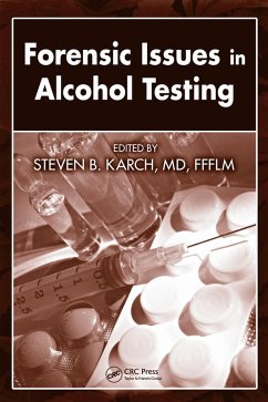 Forensic Issues in Alcohol Testing (eBook, ePUB)