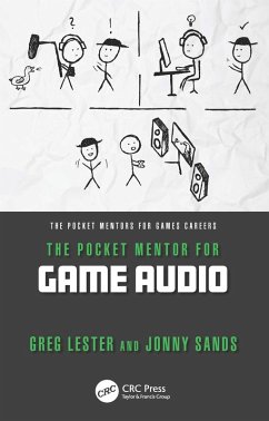 The Pocket Mentor for Game Audio (eBook, ePUB) - Lester, Greg; Sands, Jonny