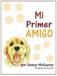 Mi Primer Amigo: Tu primer perro (My... - Bild 1