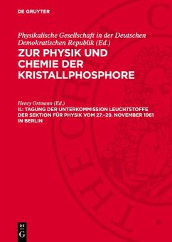 Cover Tagung der Unterkommission Leuchtstoffe der Sektion für Physik vom 27.-29. November 1961 in Berlin (eBook, PDF)