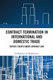 Contract Termination in International and Domestic Trade (eBook, ePUB)