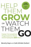 Help Them Grow or Watch Them Go, Third Edition (eBook, ePUB)