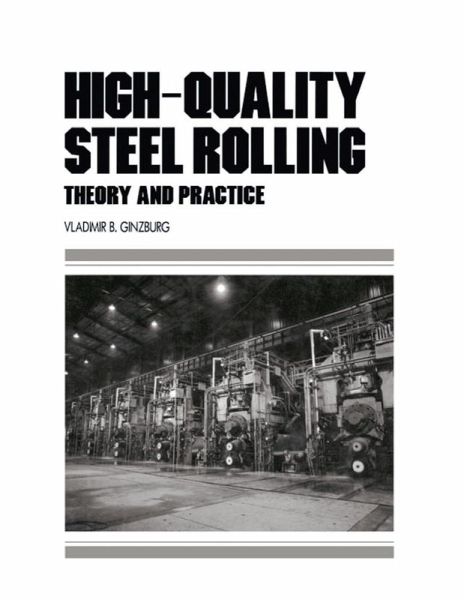 High-Quality Steel Rolling (eBook, ePUB) High-Quality Steel Rolling (eBook, ePUB)