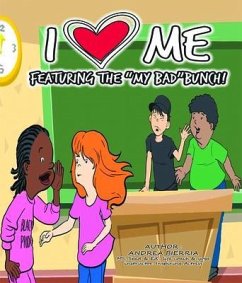 Cover I Love Me Featuring the My Bad Bunch! (eBook, ePUB)
