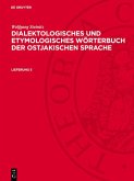 Wolfgang Steinitz: Dialektologisches und etymologisches Wörterbuch der ostjakischen Sprache. Lieferung 5 (eBook, PDF) Wolfgang Steinitz: Dialektologisches und etymologisches Wörterbuch der ostjakischen Sprache. Lieferung 5 (eBook, PDF)