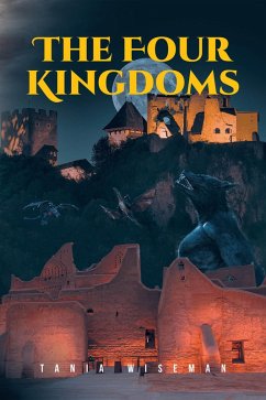 The Four Kingdoms (eBook, ePUB) - Wiseman, Tania