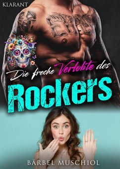 Cover Die freche Verlobte des Rockers. Rockerroman (eBook, ePUB)