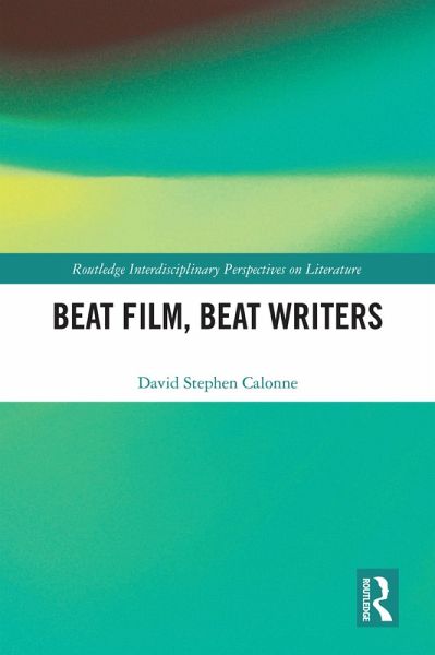 Beat Film, Beat Writers (eBook, ePUB)