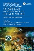 Leveraging the Potential of Artificial Intelligence in the Real World (eBook, PDF)
