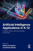 Artificial Intelligence Applications in K-12 (eBook, ePUB)