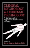 Criminal Psychology and Forensic Technology (eBook, ePUB) Criminal Psychology and Forensic Technology (eBook, ePUB)
