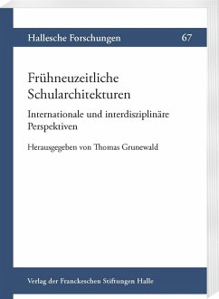 Cover Frühneuzeitliche Schularchitekturen. Internationale und interdisziplinäre Perspektiven (eBook, PDF)