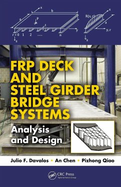 FRP Deck and Steel Girder Bridge Systems (eBook, ePUB) - Davalos, Julio F.; Chen, An; Qiao, Pizhong