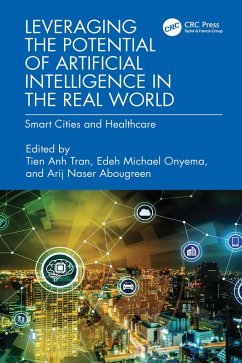 Leveraging the Potential of Artificial Intelligence in the Real World (eBook, ePUB)