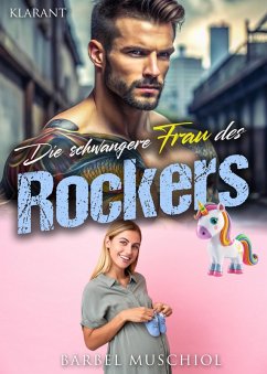 Cover Die schwangere Frau des Rockers. Rockerroman (eBook, ePUB)