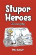 Stupor Heroes (eBook, ePUB) - Bild 1