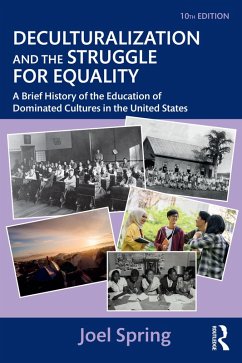 Deculturalization and the Struggle for Equality (eBook, ePUB) - Spring, Joel