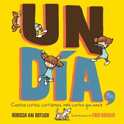 Un Día, Fin (One Day, The End) (eBook, ePUB) - Dotlich, Rebecca Kai