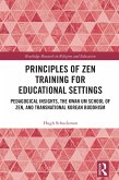 Principles of Zen Training for Educational Settings (eBook, PDF)