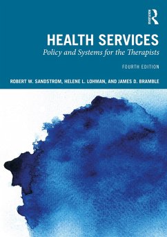 Health Services (eBook, ePUB) - Sandstrom, Robert W.; Lohman, Helene L.; Bramble, James D.